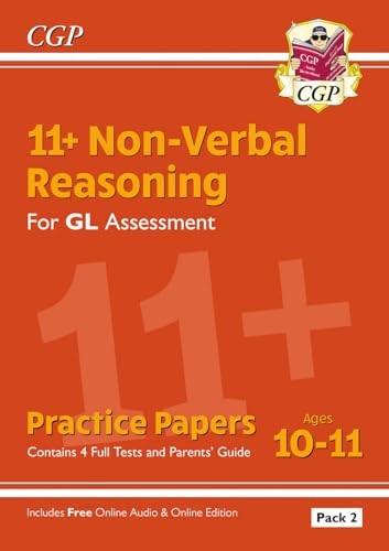 New 11+ GL Non-Verbal Reasoning Practice Papers: Ages 10-11 Pack 2 (inc Parents' Guide & Online Ed)