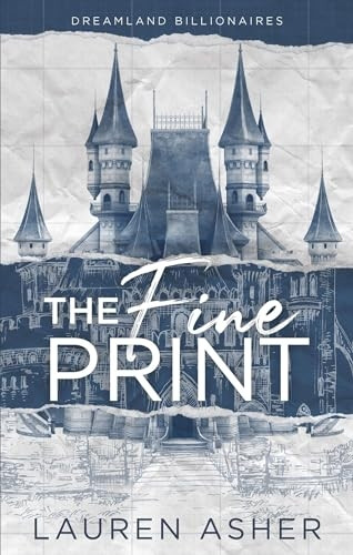 The Fine Print (Dreamland Billionaires)