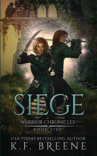 Siege (Warrior Chronicles  - #5)