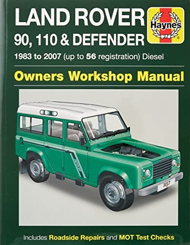 Land Rover 90, 110 & Defender Diesel Service and Repair Manual (Haynes Service and Repair Manuals)