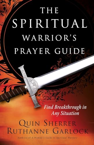 The Spiritual Warrior's Prayer Guide