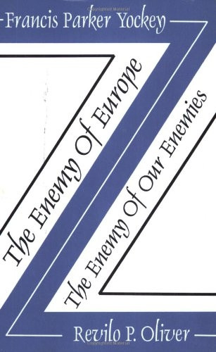 Enemy Of Europe/The Enemy of Our Enemies, The