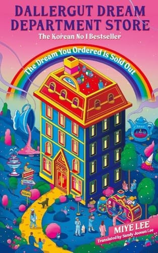 DallerGut Dream Department Store: the joyfully magical Korean bestseller (Dallergut Dream Department Store)