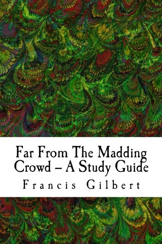 Far From The Madding Crowd -- A Study Guide (Creative Study Guides)
