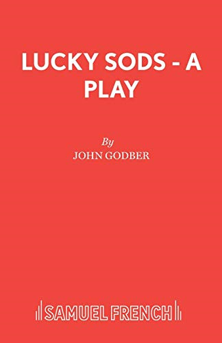 Lucky Sods (Acting Edition S.)