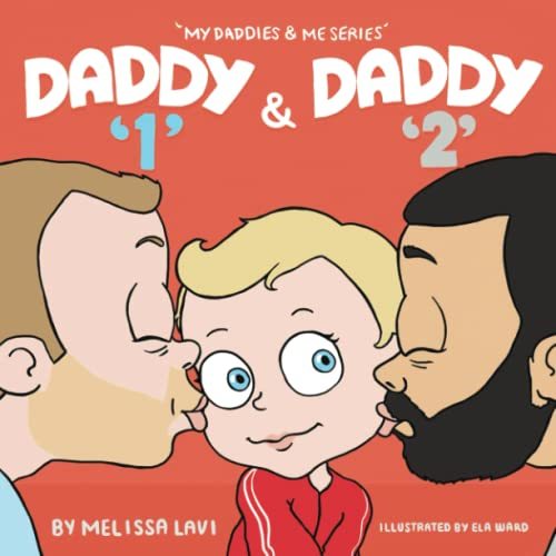 Daddy 1 and Daddy 2 (My Daddies & Me)