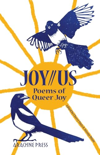 Joy//Us: poetry of Queer Joy