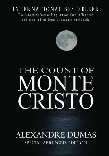 The Count of Monte Cristo: Abridged