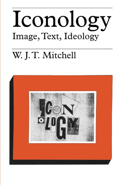 Iconology: Image, Text, Ideology