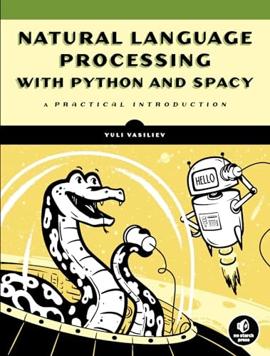 Natural Language Processing With Python And Spacy: A Practical Introduction