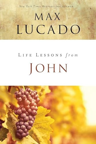 Life Lessons from John (Life Lessons)