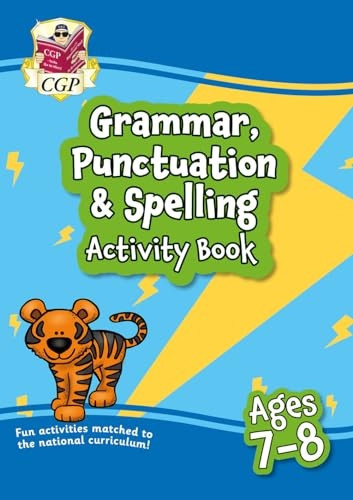 New Grammar, Punctuation & Spelling Activity Book for Ages 7-8