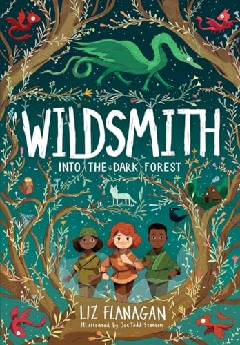 Into the Dark Forest: The Wildsmith #1 (The Wildsmith)