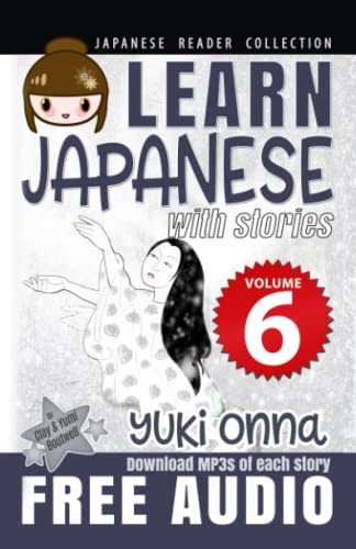 Japanese Reader Collection Volume 6: Yuki Onna (Japanese Reader Collection)