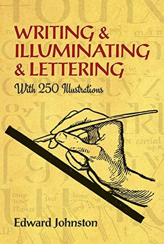 Writing and Illuminating and Lettering
