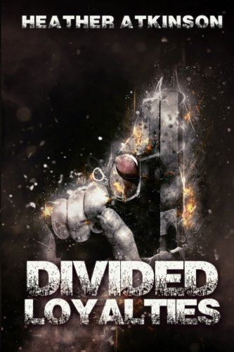Divided Loyalties (Dividing Line)