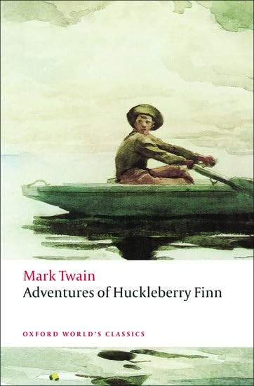 Adventures of Huckleberry Finn (Oxford World's Classics)