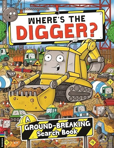 Where's the Digger?: A Ground-breaking Search and Find Book (Search and Find Activity)
