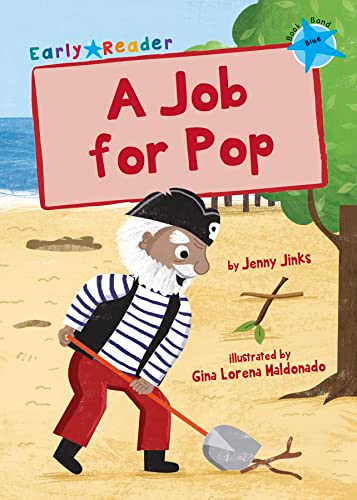 Job for Pop (Blue Early Reader)