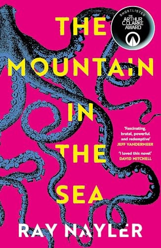 The Mountain in the Sea: Shortlisted for the 2024 Arthur C. Clarke Award