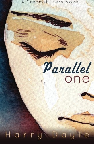 Parallel One (Dreamshifters)