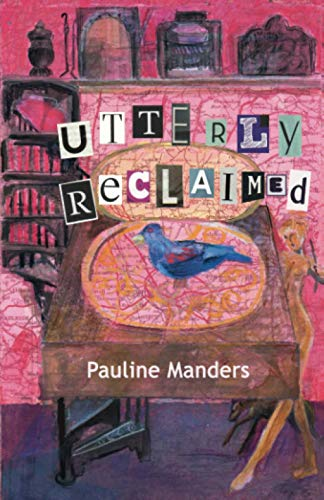 Utterly Reclaimed (Utterly Crime Series The)