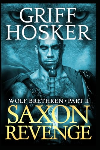 Saxon Revenge (Wolf Brethren)