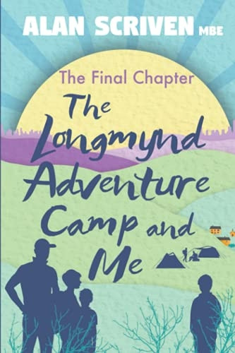 The Longmynd Adventure Camp and Me: The Final Chapter