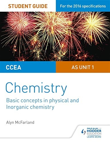 CCEA AS Chemistry Student Guide: Unit 1: Basic concepts in Physical and Inorganic Chemistry