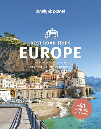 Lonely Planet Best Road Trips Europe (Travel Guide)