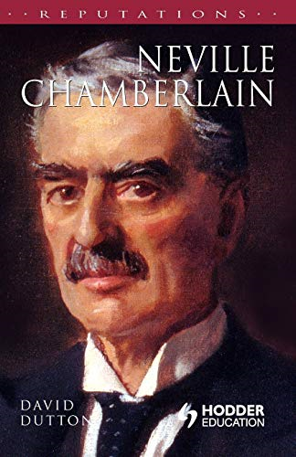 Neville Chamberlain (Reputations)