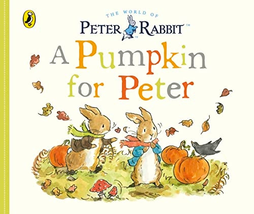 Peter Rabbit Tales - A Pumpkin for Peter [Board book]