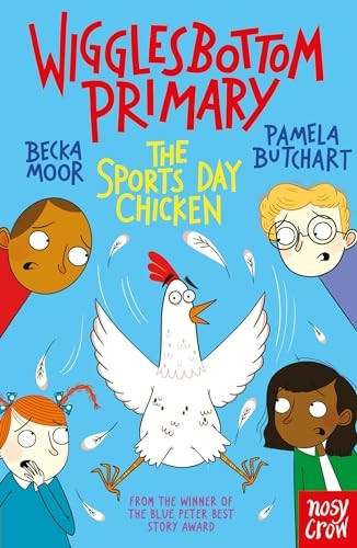Wigglesbottom Primary: The Sports Day Chicken (Wigglesbottom Primary)