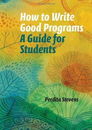 How to Write Good Programs: A Guide for Students