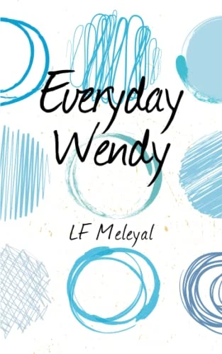 Everyday Wendy