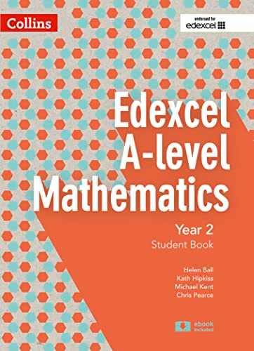 Edexcel A-level Mathematics Student Book Year 2 (Collins Edexcel A-level Mathematics)