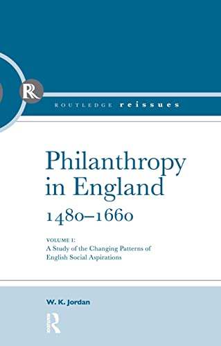 Philanthropy in England, 1480 - 1660