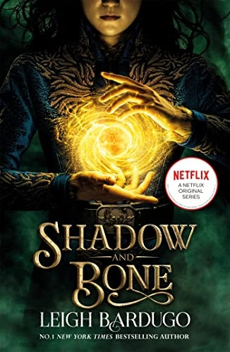 Shadow and Bone: A Netflix Original Series (Shadow and Bone)
