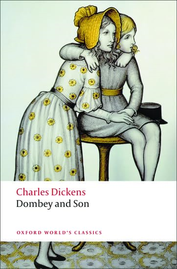 Dombey and Son (Oxford World's Classics)