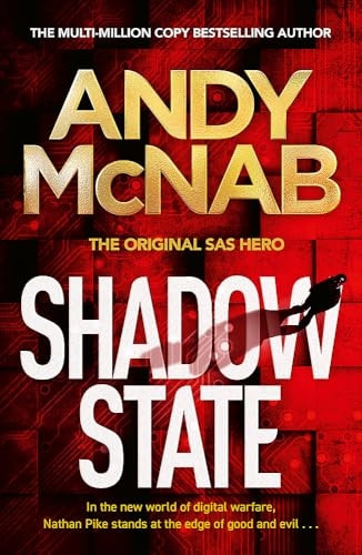 Shadow State: The gripping new novel from the original SAS hero