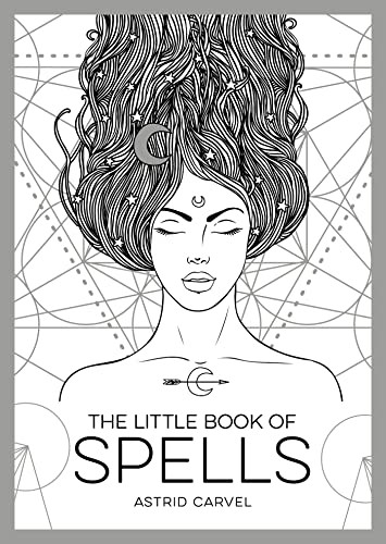 The Little Book of Spells: An Introduction to White Witchcraft (The Little Book of)