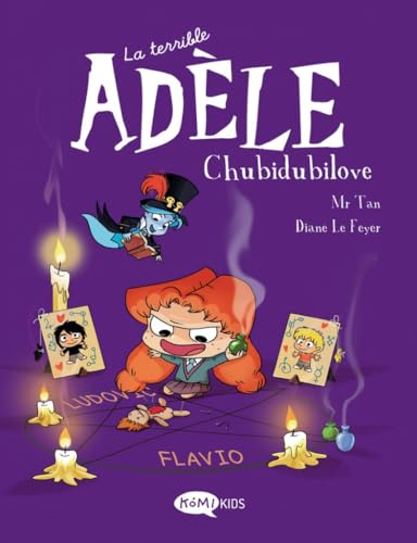 La terrible Adèle 10 :  chubidubilove