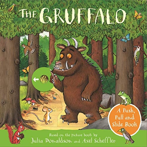 The Gruffalo: A Push, Pull and Slide Book [Board book]