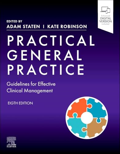 Practical General Practice:  Guidelines for Effective  Clinical Management