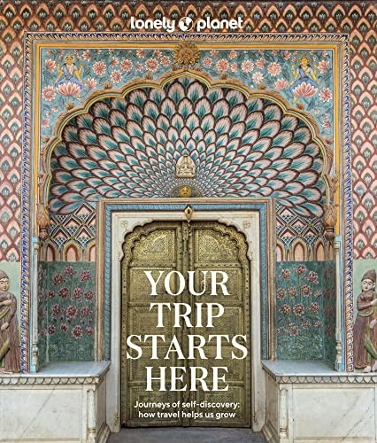Lonely Planet Your Trip Starts Here 1