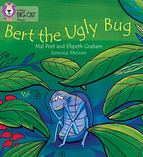 Collins Big Cat Phonics - BERT THE UGLY BUG: Band 04/Blue