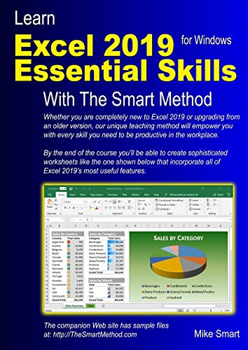 Learn Excel 2019 Essential Skills with The Smart Method: Tutorial for self-instruction to beginner and intermediate level: 2019