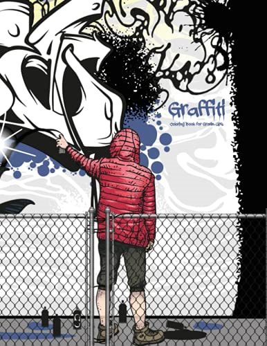 Graffiti Coloring Book for Grown-Ups 1 (Graffiti)