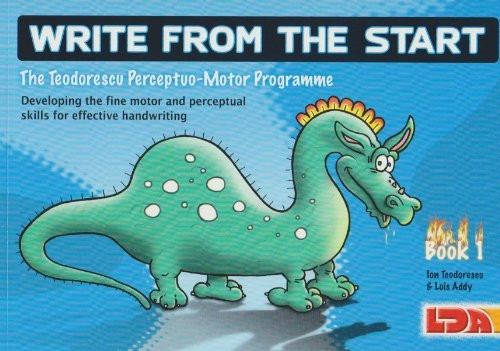 Write from the Start: Unique Programme to Develop the Fine Motor and Perceptual Skills Necessary for Effective Handwriting