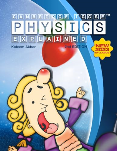 Cambridge IGCSE Physics  - Explained: Colour Version  - (2nd Edition)